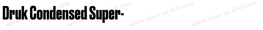 Druk Condensed Super字体转换